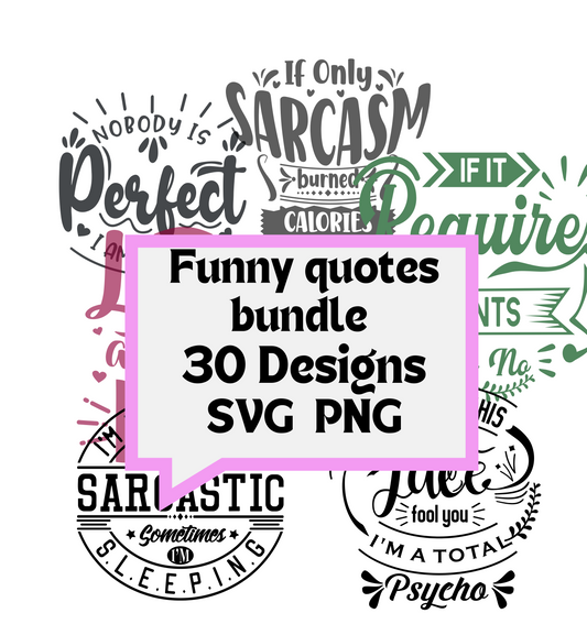 Funny Quotes SVG Bundle | Digital Download